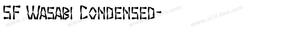 SF Wasabi Condensed字体转换